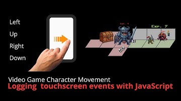Video Game Character Movement: Logging touchscreen events with JavaScript