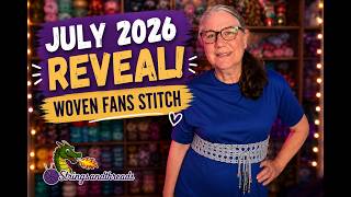 Woven Fans Stitch Reveal! Battle of the Stitches July 2026