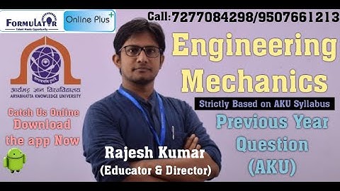 Previous Year Question | Part A | Engineering Mechanics | AKU | EE/ ME/ CE | FORMULATOR | Rajesh sir