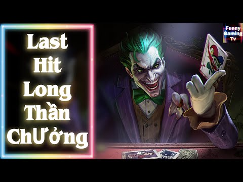 LIÊN QUÂN | How to cầm Joker LAST HIT đúng cách | FUNNY GAMING TV