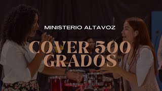 Video thumbnail of "500 GRADOS Puro Fuego Santo y Poder - MP - Ministerio Altavoz- NEW VERSION"