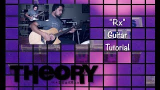 How to Play "Rx" by Theory of a Deadman (THE CORRECT WAY) chords