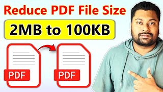 how to reduce pdf size below 100 kb | pdf ko kb me kaise badle | pdf size kaise kam kare
