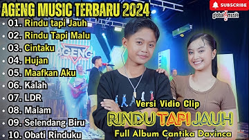 Rindu Tapi Jauh - Cantika Davinca Full Album Terbaru || Ageng Music Full Album Terbaru 2024
