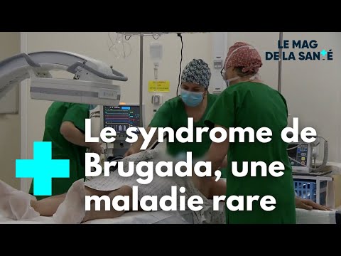 Syndrome de Brugada : une maladie cardiaque héréditaire - Le Magazine de la Santé