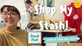 Sorting my sewing stash using Stash Hub! - Stage 1: Fabric | So What If I Sew