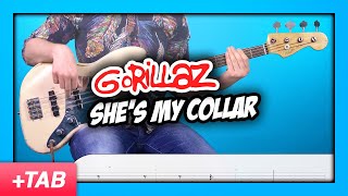 Gorillaz - She's My Collar | Bass Cover with Play Along Tabs