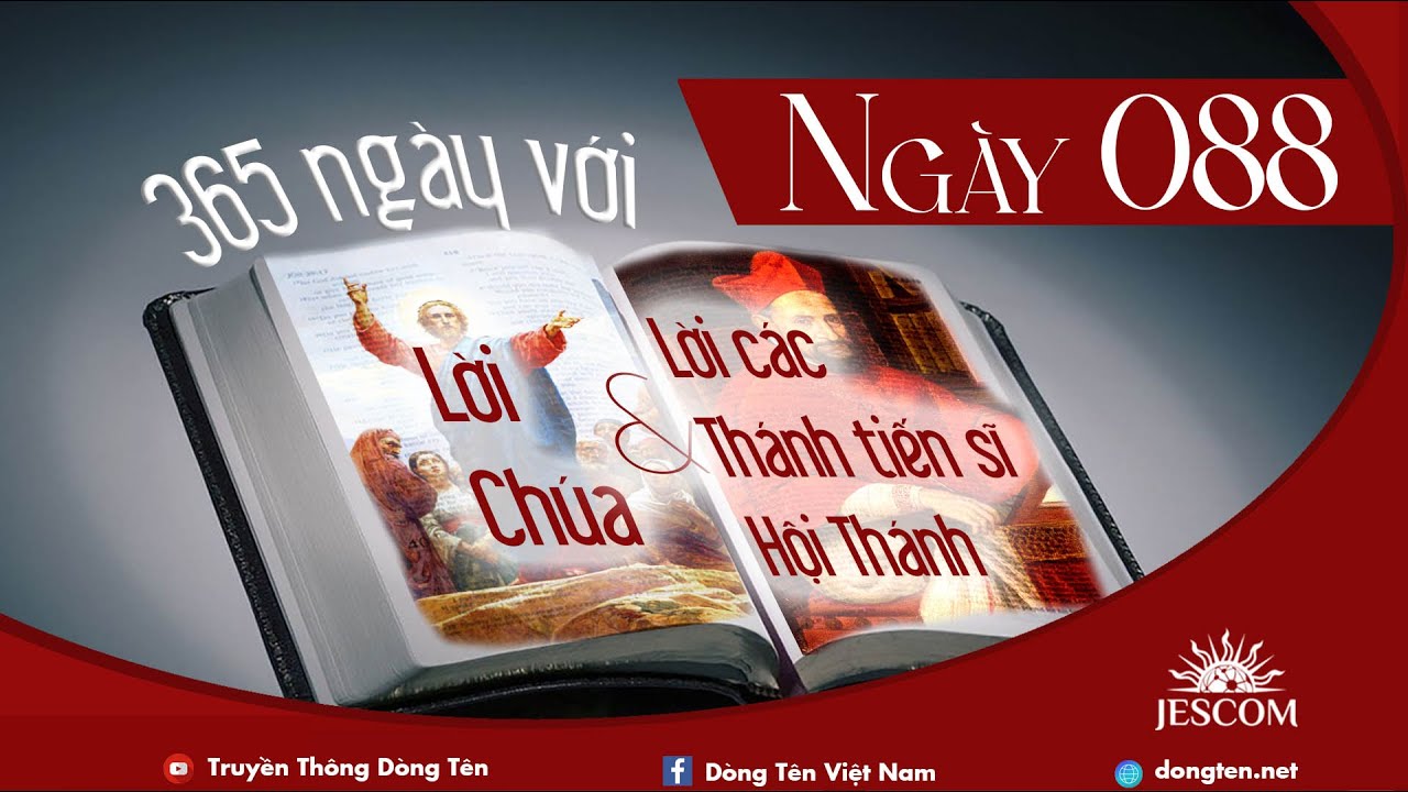 Ngày 088 | 365 ngày với Lời Chúa & lời các Thánh Tiến Sĩ Hội Thánh