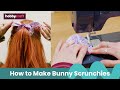 How to Make Bunny Scrunchies | Sewing Tutorial | Hobbycraft