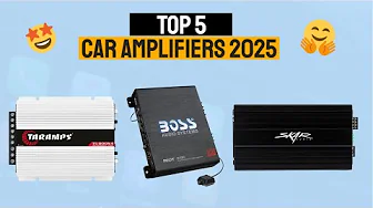 Best Car Amplifier For 2025 🔊 Top 5 High Power Car Amps Reviewed!