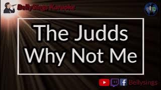 The Judds - Why Not Me (Karaoke)