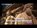 Istanbul Archaeology Museum