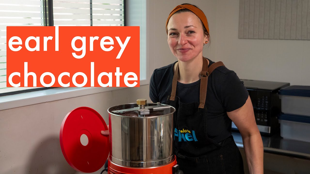 How to Make Earl Grey Chocolate From Scratch (starting from the cacao nib)