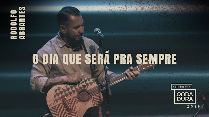 Rodolfo Abrantes | O Dia que Será pra Sempre #ConferenciaOndaDura