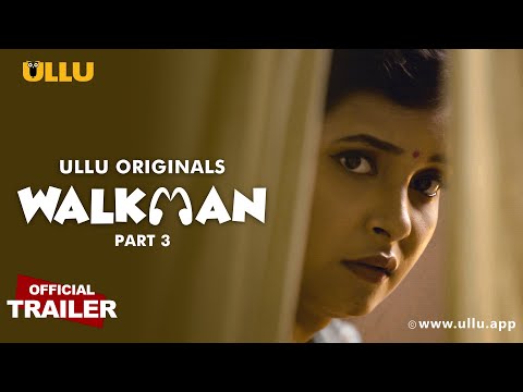 Walkman Part 3 | @ULLU Originals | Official Trailer | Releasing on 14th October