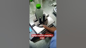 Torque test of caps/closures /bottles