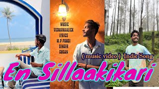 En Sillaakikari | Tamil Indie Love Song | Vaadi Kuruvi Pattasu | Viswamaalick | VM Muzik | Gugan