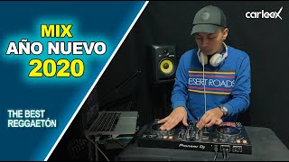 MIX AÑO NUEVO 2020 - Reggaetón - DJ CARLEEX