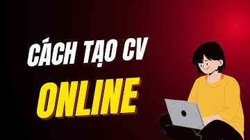 Cách Tạo CV Xin Việc Online Đơn Giản, Hiệu Quả | Tự Tin Vào Đời | Animation #tutinvaodoi #cvxinviec