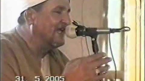 سورة الاعراف والانفال صدقا 31 5 2005 للشيخ محمد عبد الوهاب الطنطاوي