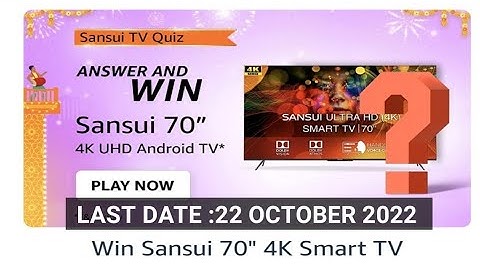 Amazon SANSUI 70" 4K Smart TVQuiz Answers Today |29 SEPTEMBER 2022 | Daily Quiz Time