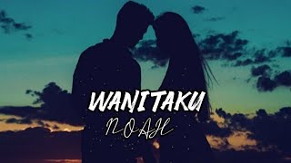 Wanitaku - Noah | Cover By Tami Aulia ( Lirik )