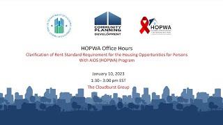 Clarification Rent-Standard Requirements for the HOPWA Program: Office Hours