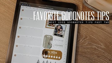 My FAVORITE GOODNOTES TIPS part TWO | Become a digital planning pro!