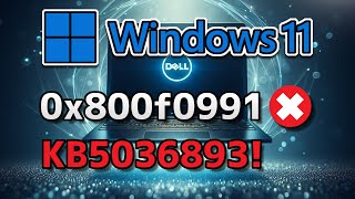 fix update kb5036893/kb5036620 not installing error 0x800f0991 windows 11 [23h2/22h2]