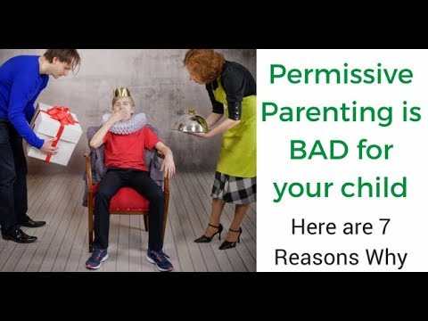 Vidéo: Parenting Permissif: Les Avantages Et Les Inconvénients