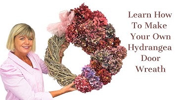 How to make a Hydrangea Door Wreath Easily