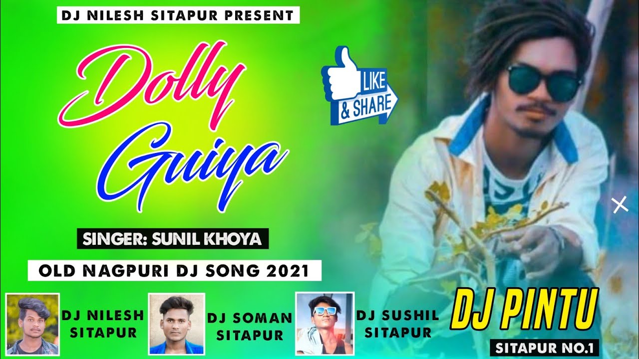 Doli Guiya  Singer Sunil Khoya  Old Nagpuri Dj Remix Song 2021  Dj Nilesh Dj Sushil Sitapur