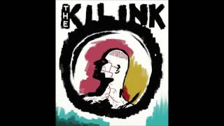 Video thumbnail of "The Kilink - Gazino"