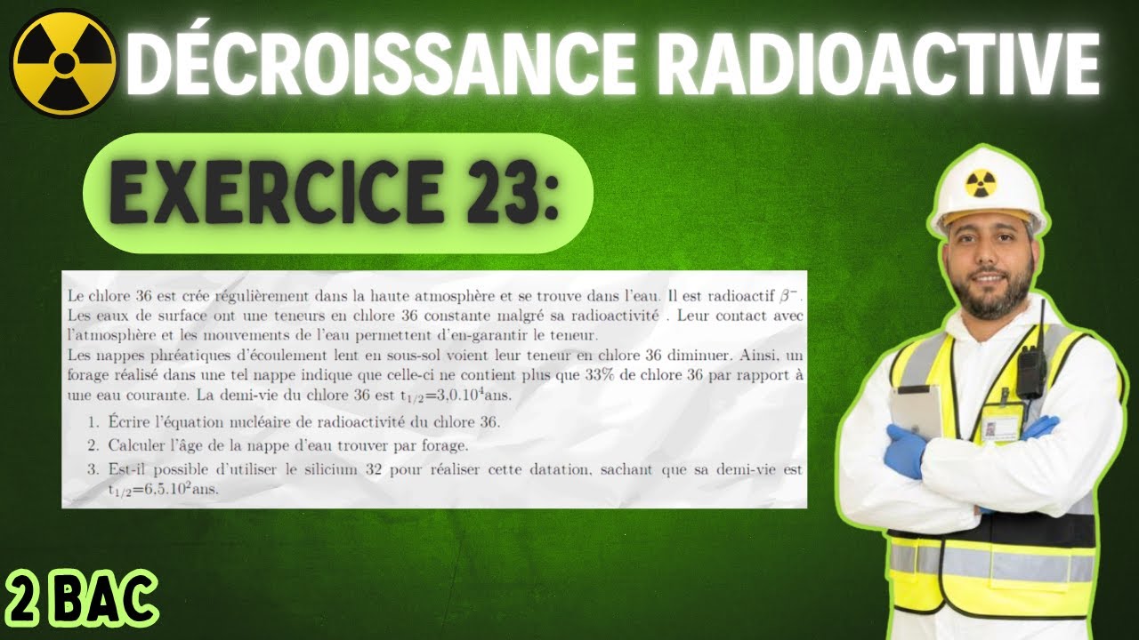 Exercice 23 - Datation d’une nappe phréatique - Décroissance ...