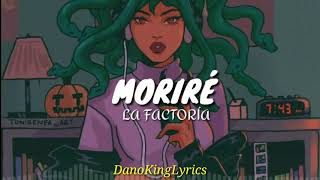 La Factoría - Moriré - Letra lyrics