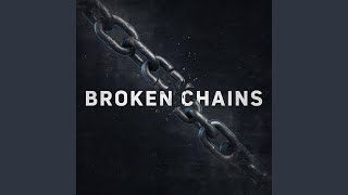 Broken Chains