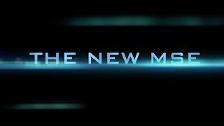The New MSE