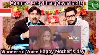 Chunar - Lady Rara (Cover India) Pakistani Reaction