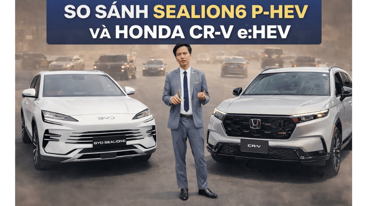 CR-V e:HEV vs Sealion 6 p-HEV – Xe Nhật an toàn hay xe Trung Quốc công nghệ thắng thế ?