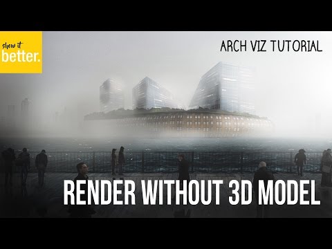 How to do a Render with no d model - only  Photoshop Architectural Visualization