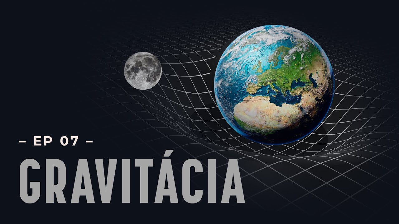 Ep.7 - Gravitácia