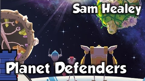 Planet Defenders Review - with Sam Healey