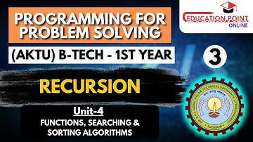 Lec 3 | Recursion | Programming for Problem Solving (AKTU) B-Tech 1st year