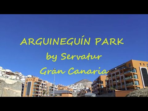ARGUINEGUÍN PARK Gran Canaria