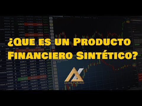 ¿Que es un producto financiero sintético?