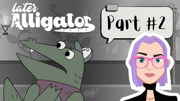 LATER ALLIGATOR  PART 2 - IS THIS THE END OF PAT? | With character voices