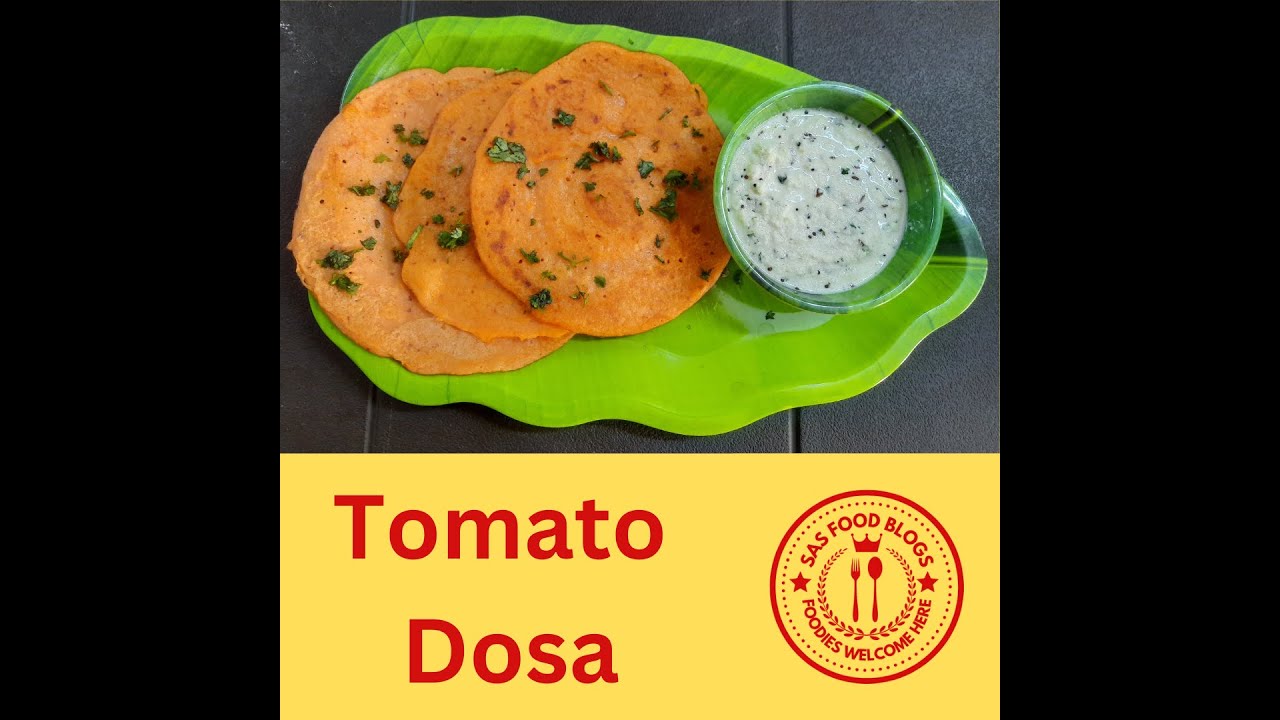 Tomato Dosa Recipe Easy Breakfast Ideas Crispy and Spicy Dosa
