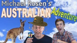 Michael Rosen's Australian Adventure (world tour collab entry)