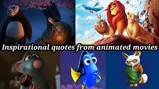 Inspirational quotes from animated movies