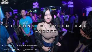DJ GREEN DAY - (21 Guns) | Funkot Remix
